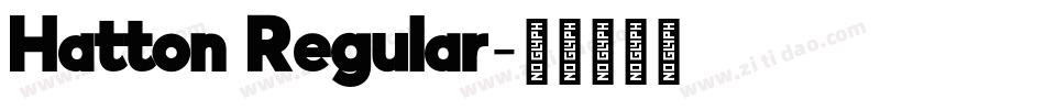 Hatton Regular字体转换